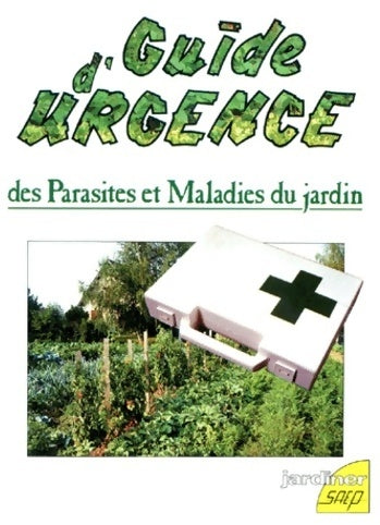 Livrenpoche : Guide d'urgence des parasites et maladies du jardin - Jean-Paul Lauter - Livre