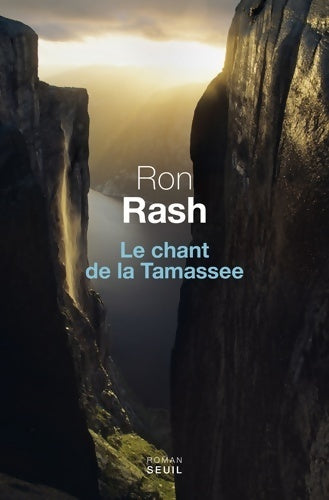 Livrenpoche : Le Chant de la Tamassee - Ron Rash - Livre