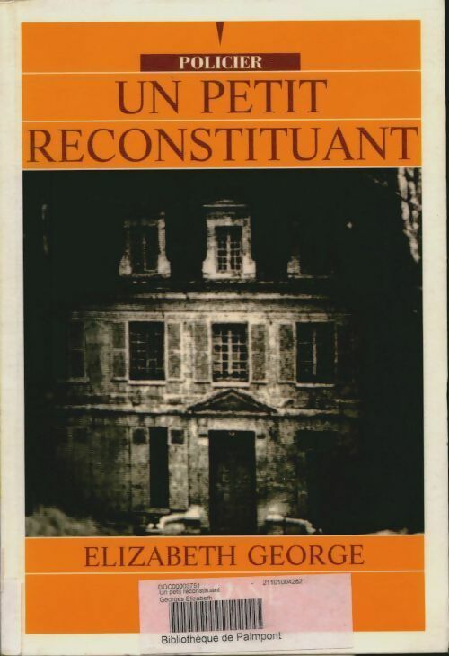 Livrenpoche : Un petit reconstituant - Elizabeth George - Livre