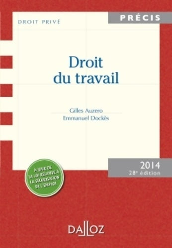 Livrenpoche : Droit du travail. Édition 2014 - 28e éd - Gilles Auzero - Livre
