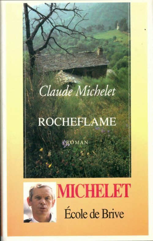 Livrenpoche : Rocheflame - Claude Michelet - Livre