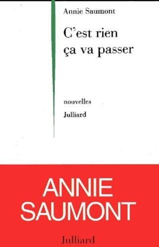 Livrenpoche : C'est rien ça va passer - Annie Saumont - Livre