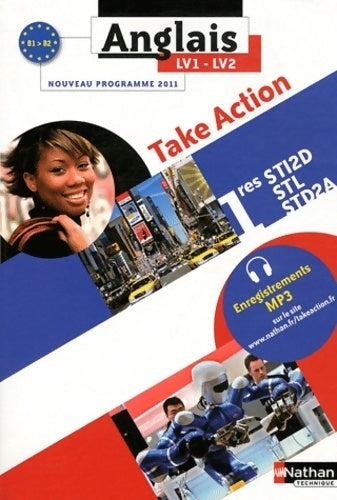 Livrenpoche : Anglais - take action - 1res sti2d-stl-std2a - John Boymond - Livre