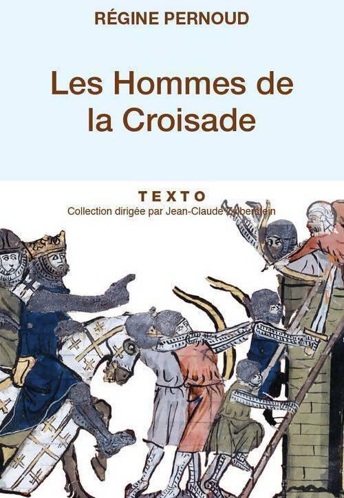 Livrenpoche : Les hommes de la croisade - Régine Pernoud - Livre