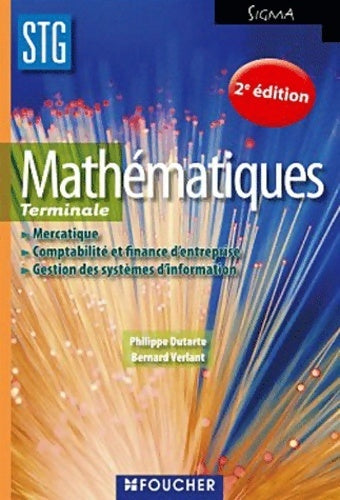 Livrenpoche : Mathématiques terminales STG : Mercatique comptabilité et finance d'entreprise gestion des systèmes d'information - Bernard Verlant - Livre