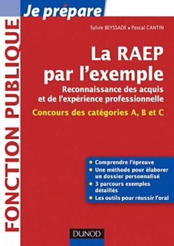 Livrenpoche : La raep par l'exemple : Comprendre l'esprit de la raep rédiger mon dossier réussir l'oral - Sylvie Beyssade - Livre