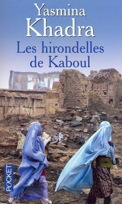Livrenpoche : Les hirondelles de Kaboul - Yasmina Khadra - Livre