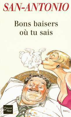 Livrenpoche : Bons baisers où tu sais - San-Antonio - Livre