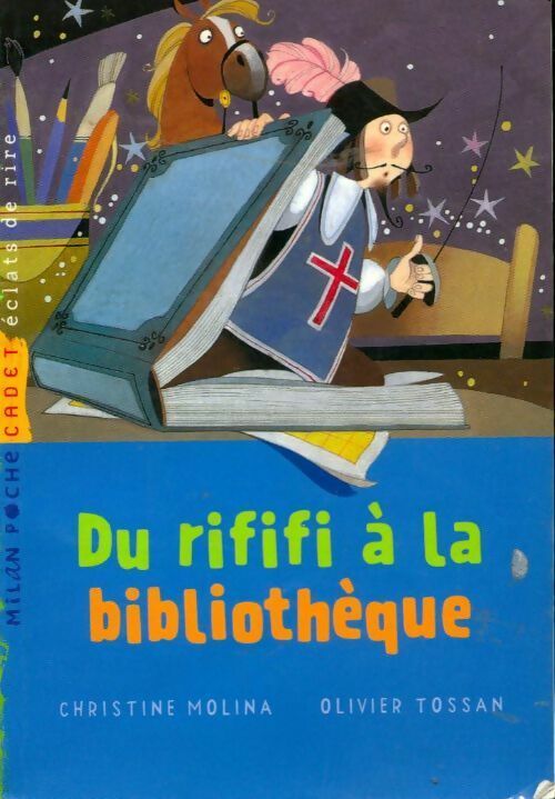 Livrenpoche : Du rififi à la bibliothèque - Molina-C+Tossant-O - Livre