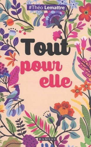 Livrenpoche : Tout pour elle - Theo Lemattre - Livre