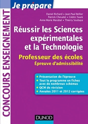 Livrenpoche : Réussir les sciences expérimentales et la technologie - professeur des écoles. épreuve d'admissibili : Professeur des écoles. épreuve d'admissibilité - Jean-Paul Bellier - Livre