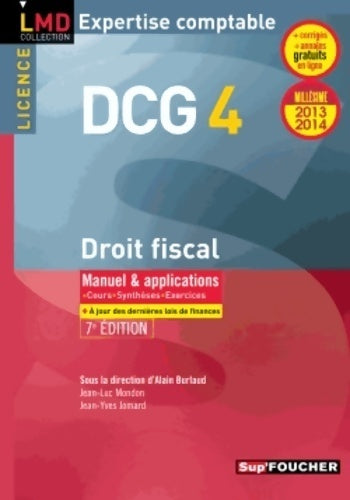 Livrenpoche : DCG 4 droit fiscal manuel et applications 7e édition millésime 2013-2014 - Alain Burlaud - Livre