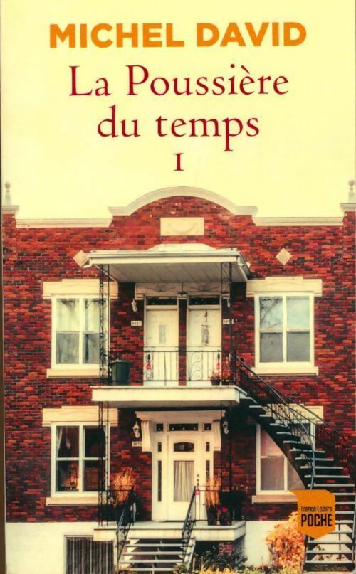 Livrenpoche : La poussiere du temps Tome I : Rue de la Glacière - Michel David - Livre