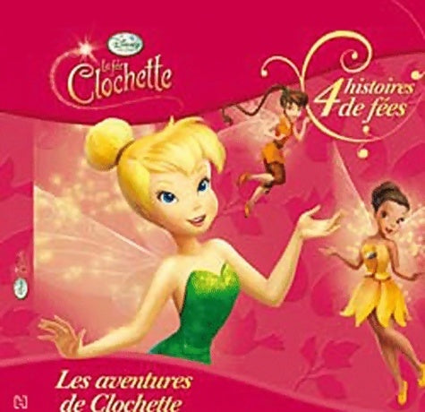 Livrenpoche : Les aventures de la fée clochette disney classique - Walt Disney - Livre