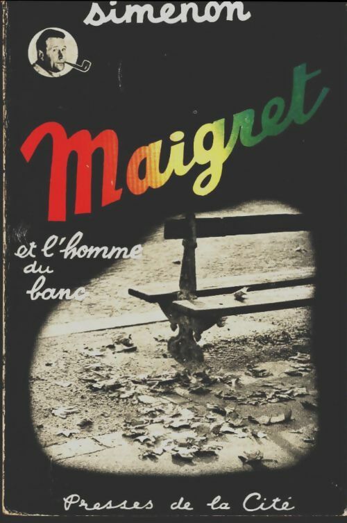 Livrenpoche : Maigret et l'homme du banc - Georges Simenon - Livre