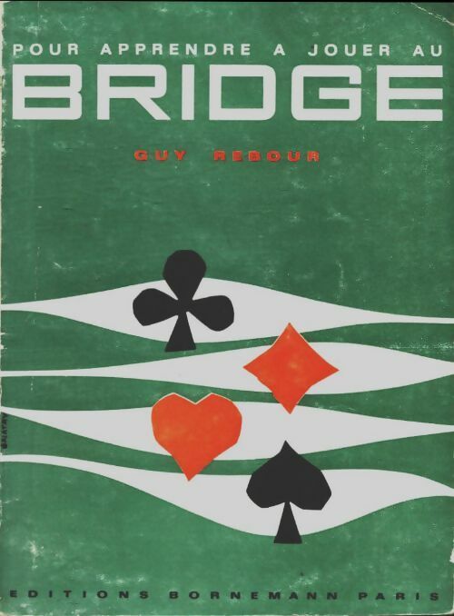 Livrenpoche : Pour apprendre à jouer au bridge - Guy Rebour - Livre