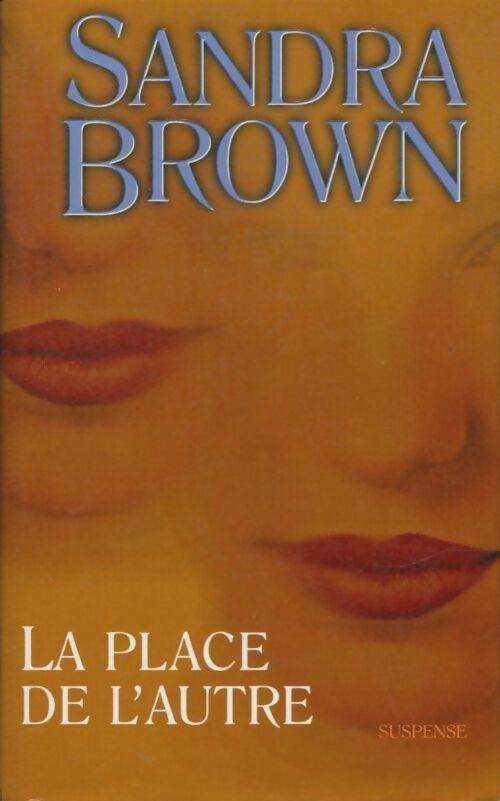 Livrenpoche : La place de l'autre - Sandra Brown - Livre