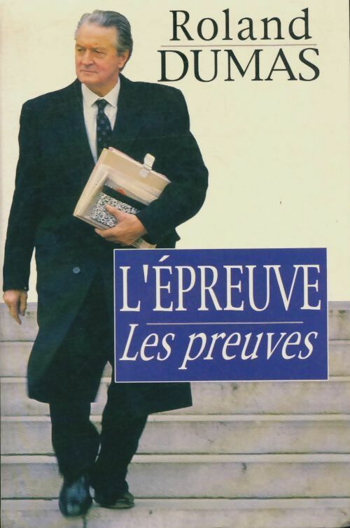 Livrenpoche : L'épreuve: les preuves - Roland Dumas - Livre