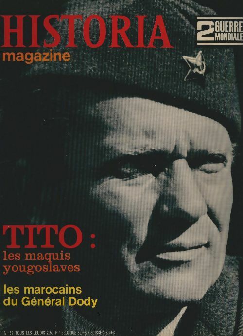 Livrenpoche : Historia 2e Guerre Mondiale n°57 : Tito : les maquis yougoslaves - Collectif - Livre