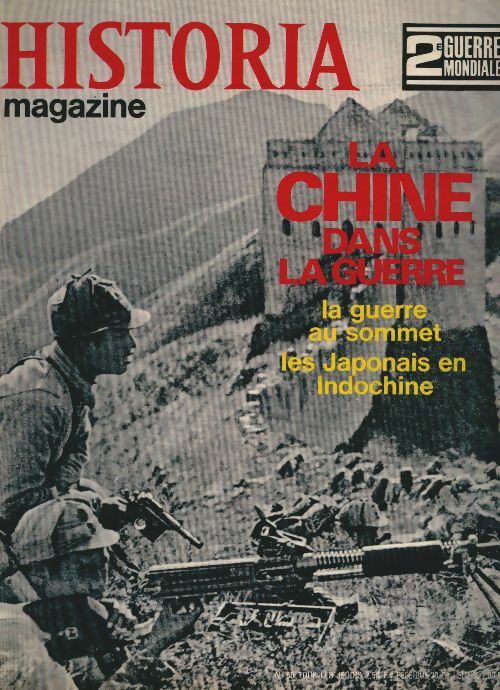 Livrenpoche : Historia 2e Guerre Mondiale n°60 : La Chine dans la guerre - Collectif - Livre
