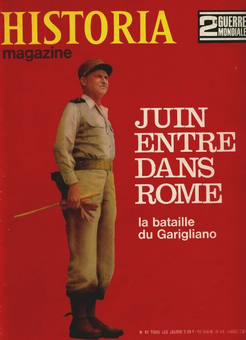 Livrenpoche : Historia 2e Guerre Mondiale n°61 : Juin entre dans Rome - Collectif - Livre