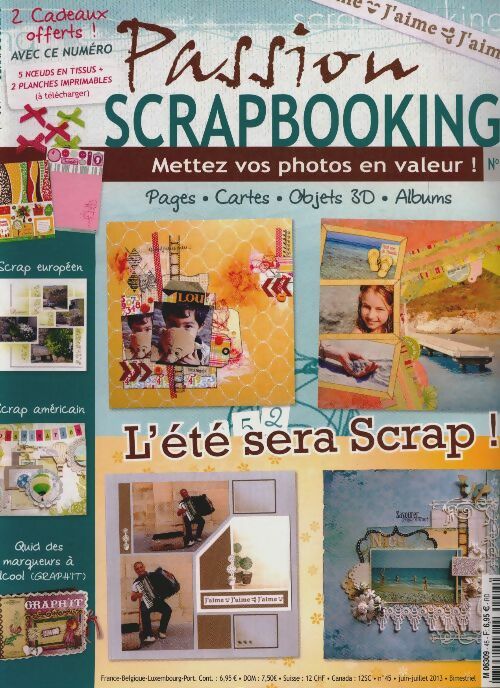 Livrenpoche : Passion scrapbooking n°45 : L'été sera scrap ! - Collectif - Livre