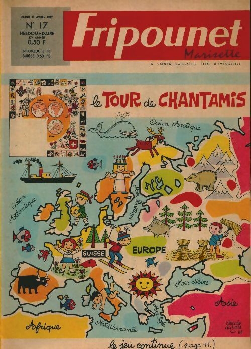 Livrenpoche : Fripounet 27e année n°17 : Le tour de Chantamis - Collectif - Livre