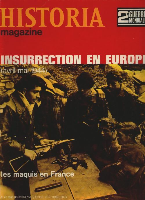 Livrenpoche : Historia 2e Guerre Mondiale n°67 : Insurrection en Europe - Collectif - Livre