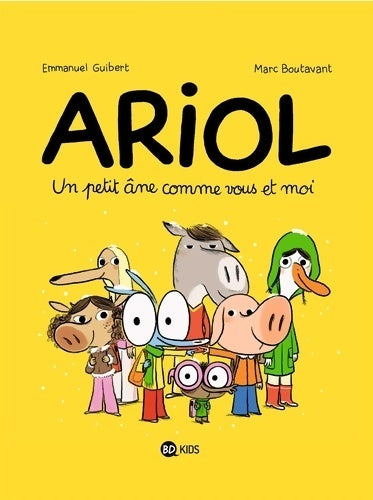 Livrenpoche : Ariol Tome I : Un petit âne comme vous et moi - Emmanuel Guibert - Livre