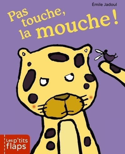 Livrenpoche : Pas touche la mouche ! - Emile Jadoul - Livre