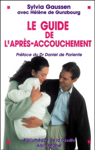 Le guide de l'après-accouchement - G. Gaussen - Livre