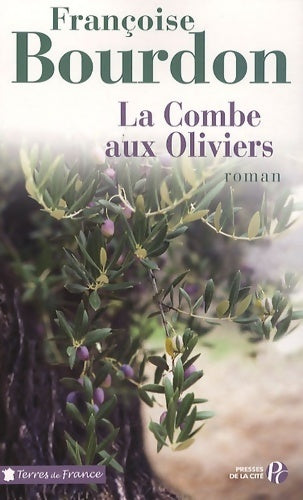 Livrenpoche : La combe aux oliviers - Françoise Bourdon - Livre