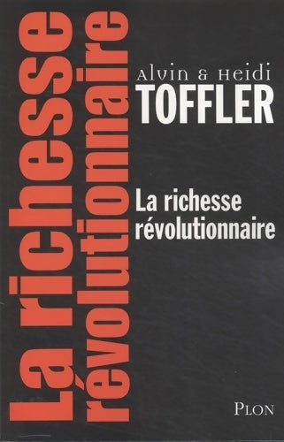 Livrenpoche : La richesse révolutionnaire - Alvin Toffler - Livre