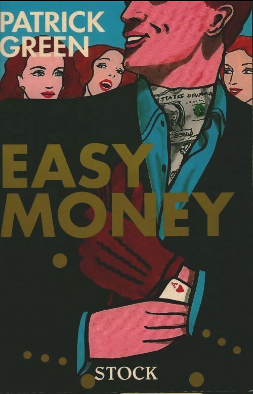 Livrenpoche : Easy money - Philippe Green - Livre