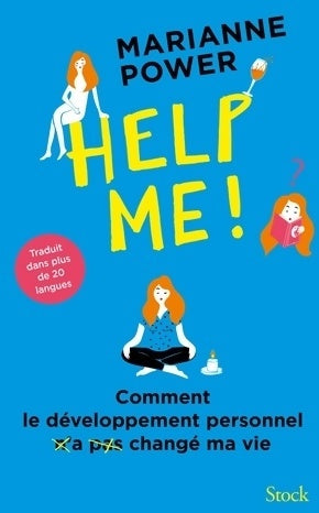 Livrenpoche : Help me ! : Comment le développement personnel n'a pas changé ma vie - Marianne Power - Livre