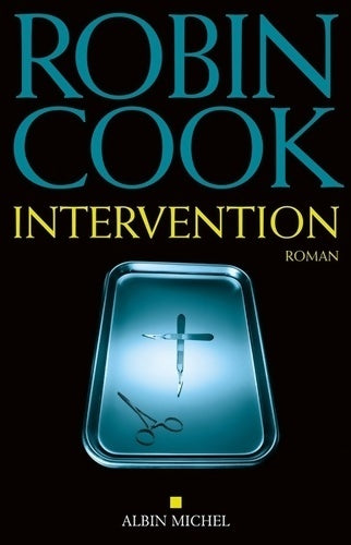 Livrenpoche : Intervention - Robin Cook - Livre