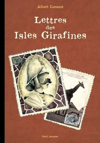 Livrenpoche : Lettres des isles girafines - Albert Lemant - Livre