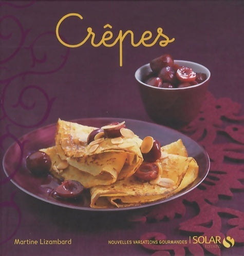 Livrenpoche : Crêpes - Martine Lizambard - Livre