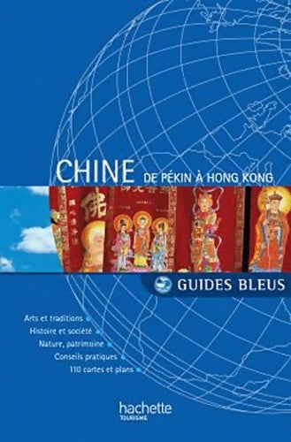 Guide bleu chine de pékin à hong kong - Collectif - Livre