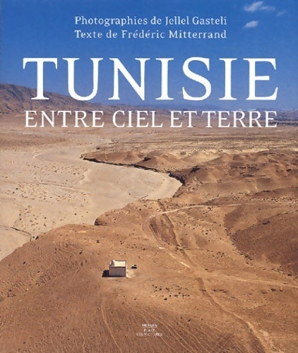Livrenpoche : La Tunisie entre ciel et terre - Jellel Gasteli - Livre