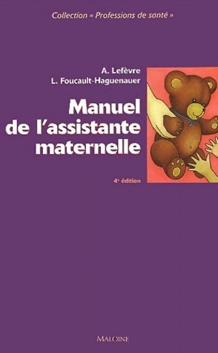 Livrenpoche : Manuel de l'assistance maternelle - Annick Lefèvre - Livre