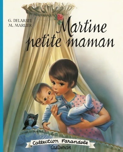 Livrenpoche : Martine garde son petit frère - Delahaye Marlier - Livre