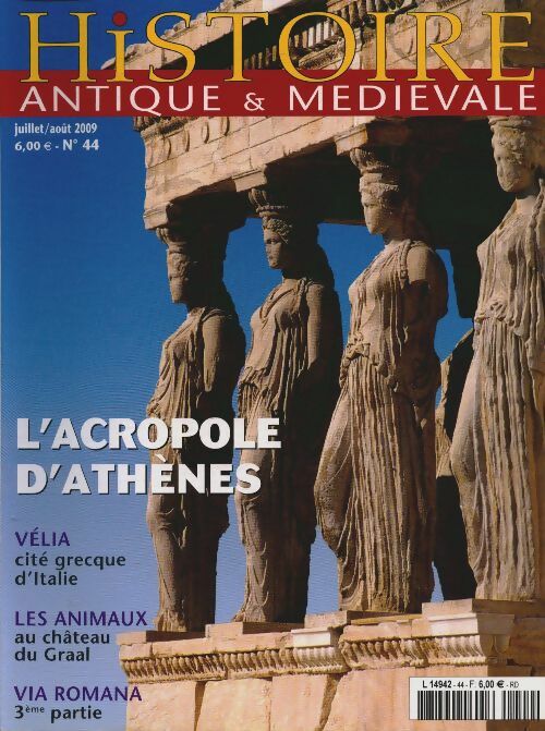 Livrenpoche : Histoire antique & médiévale n°44 : L'Acropole d'Athènes - Collectif - Livre