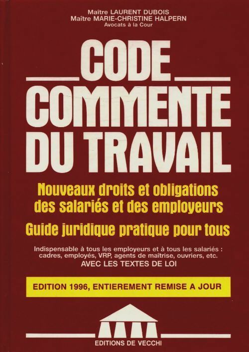 Livrenpoche : Code commente du travail - Laurent Dubois - Livre