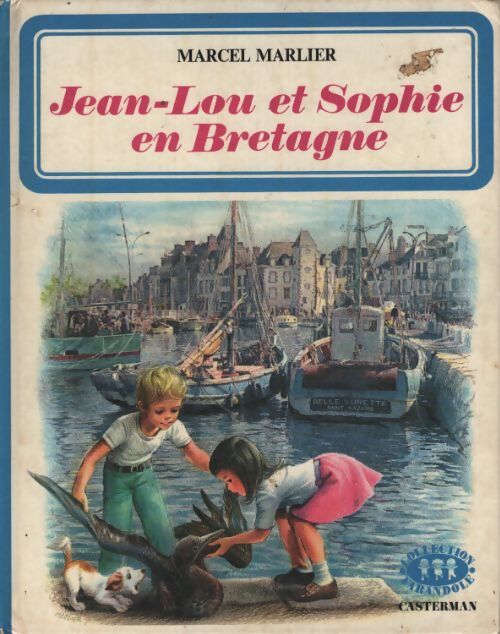 Jean-lou et Sophie en Bretagne - Marcel-Marlier - Livre