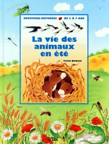 Livrenpoche : La vie des animaux en été - Yvette Barbetti - Livre