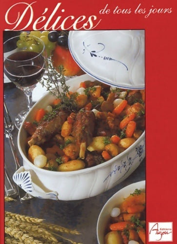 Livrenpoche : Délices de tous les jours - Philippe Auzou - Livre