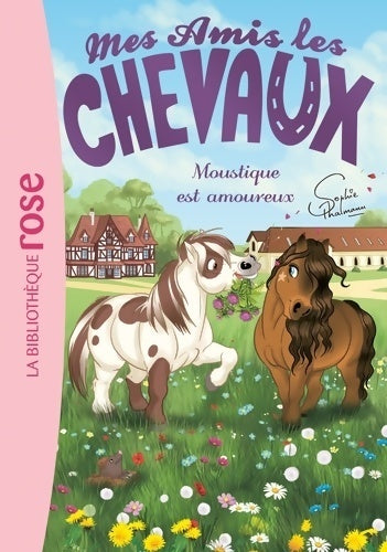 Livrenpoche : Mes amis les chevaux Tome XVI : Moustique est amoureux - Sophie Thalmann - Livre