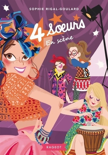 Livrenpoche : 4 soeurs en scène - Sophie Rigal-Goulard - Livre