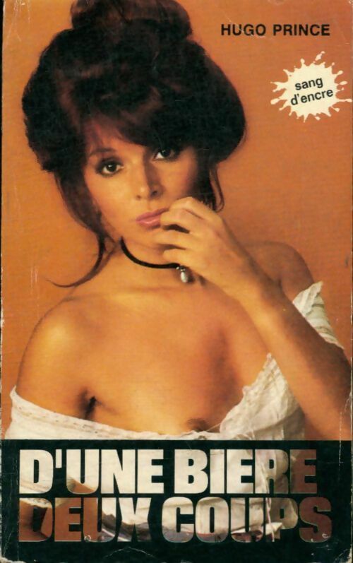 Livrenpoche : D'une bière deux coups - Hugo Prince - Livre